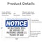 Signmission No Alcohol Will Be Served To Patrons, 10 in W x Rectangle, Aluminum OS-2PACK-NS-A-710-L-16008 - alternate 5